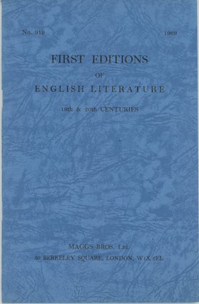 Item #45090 First Editions of English Literature 19th & 20th centuries [Catalogue] No. 919. 1969....
