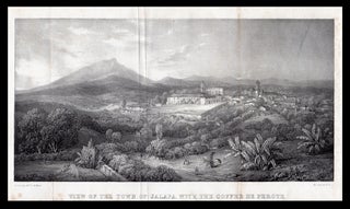 Item #45129 View of the Town of Jalapa, with the Coffre de Perote. Mexico, Emily Elizabeth Ward