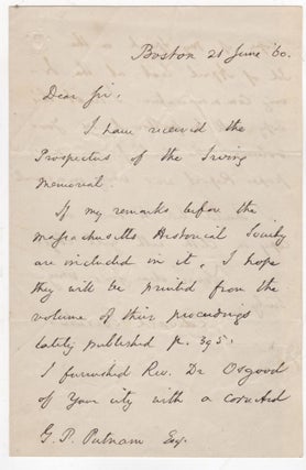 Item #45293 [ALS] Edward Everett to G. P. Putnam, on Publishing his Washington Irving Memorial...