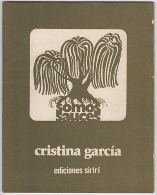 Item #45452 Somos Sauces. Cristina García