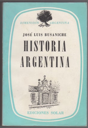 Item #45493 Historia Argentina. José Luis Busaniche
