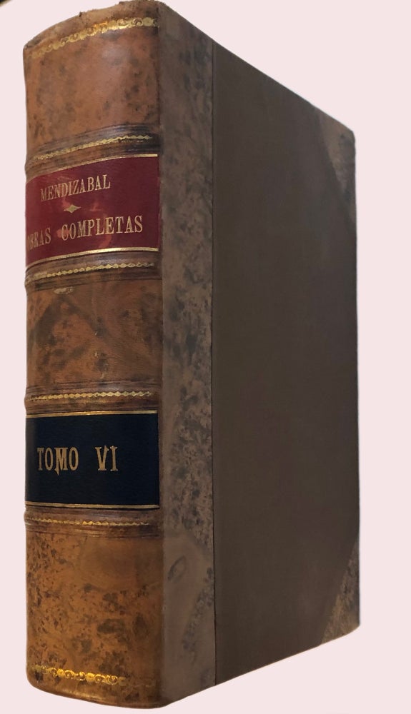 Item #45528 Obras Completas. Tomo VI [only of 6 volumes]. Miguel Othon de Mendizabal.