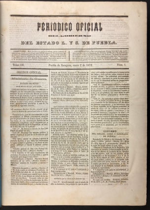 Item #45562 Periodico Oficial del Gobierno del Estado de Puebla. Tomo III & IV. 1872 & 1873....