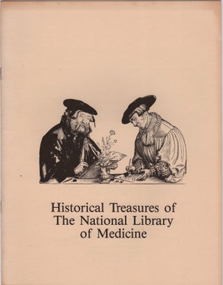 Item #45634 Historical Treasures of the National Library of Medicine. National Library of Medicine