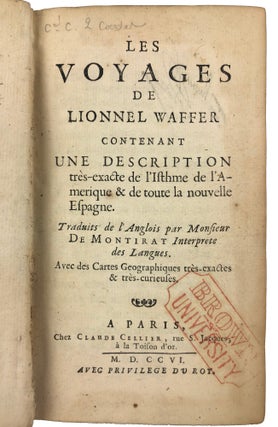 Les Voyages de Lionnel Waffer contenant une description très-exacte de l'Isthme de l'Amerique & de toute la nouvelle Espagne.