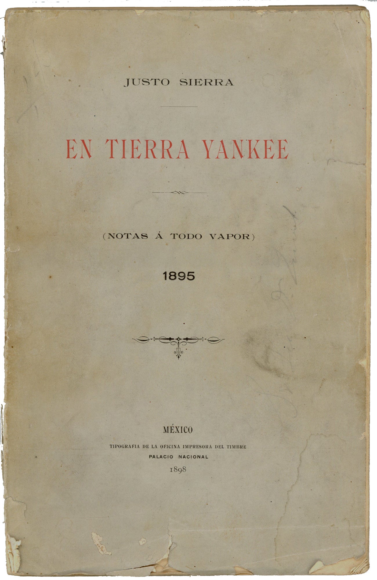 Sierra, Justo - En Tierra Yankee (Notas a Todo Vapor) 1895