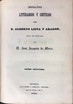 Ensayos Literarios y Criticos. Tomo Primero [with] Tomo Segundo [2 Volumes in 1].