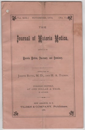 Item #45773 The Journal of Materia Medica, Devoted to Materia Medica, Pharmacy, and Chemistry....