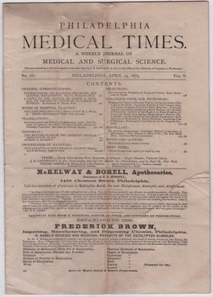 Item #45775 Philadelphia Medical Times. A Weekly Journal of Medical and Surgical Science. No....