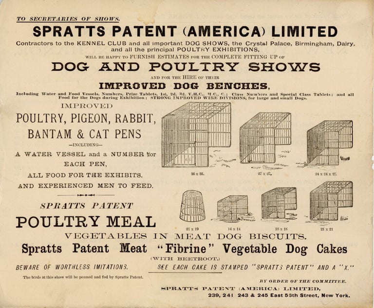 Item #45797 [Advertisement for] Spratts Patent (America) Limited [Dog and Poultry Supplies on] First Annual Exhibition of the New York Poultry Exchange [Form]. Dogs, Spratts Patent Limited, America.