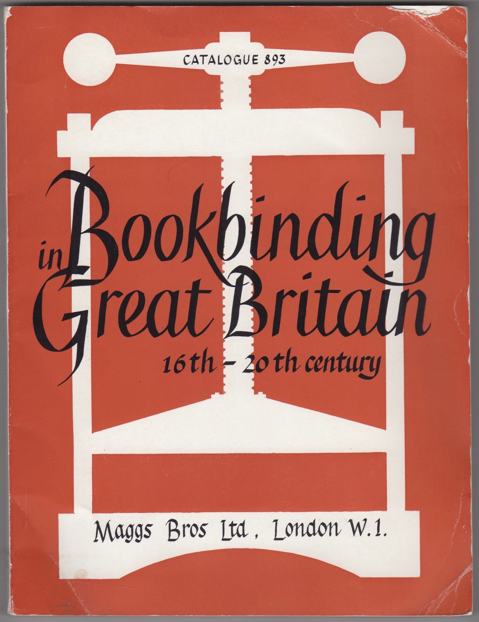 Maggs Bros - Catalogue 893: Bookbinding in Great Britain Sixteenth to the Twentieth Century