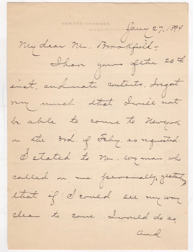 Item #45984 [Manuscript Letter Signed] William B. Allison Declines William Brookfield's Invitation to a New York City Event. W. B Allison, William Boyd.