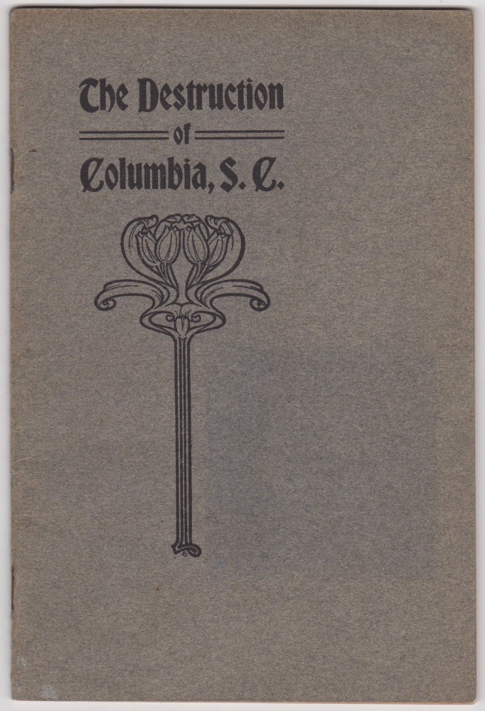 Item #46037 The Destruction of Columbia, S.C. August Conrad, William H. Pleasants, trans.
