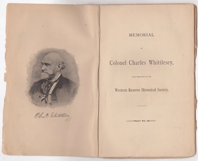 Item #46061 Memorial of Colonel Charles Whittlesey, Late President of the Western R eserve Historical Society. C. C. Baldwin.