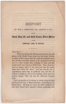 Item #46114 Report by Wm. C. Prescott, Esq., March 8, 1866, on the Uncle Sam Sr. and Gold Canon...
