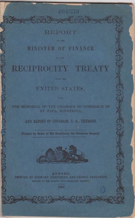 Item #46121 Report of the Minister of Finance on the Reciprocity Treaty with the United...