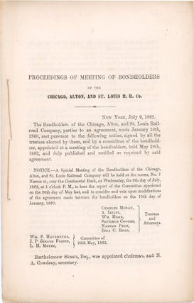 Item #46127 Proceedings of Meeting of Bondholders of the Chicago, Alton, and St. Louis R.R. Co....