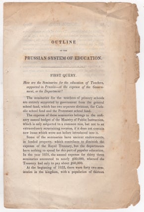Item #46198 Outline of the Prussian System of Education. Massachusetts. General Court. House of...