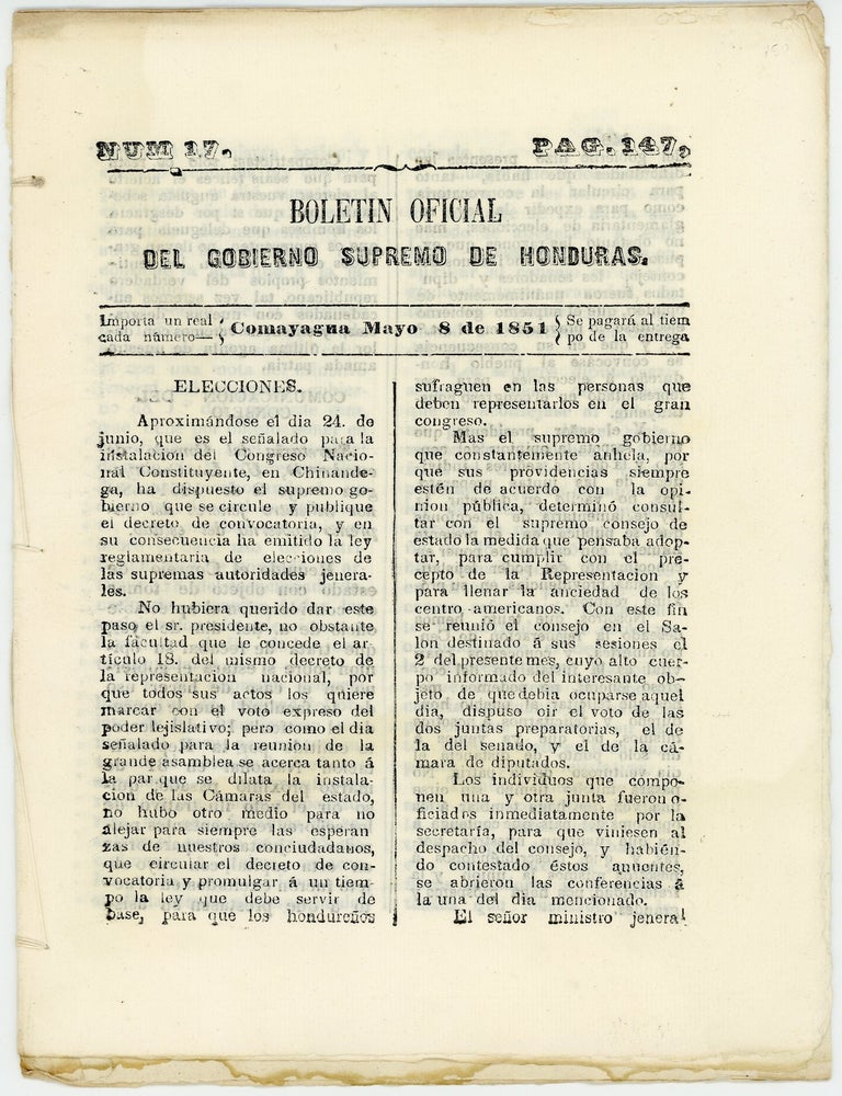 Item #46199 Boletin Oficial del Gobierno Supremo de Honduras. Num. 17, Pag. 147. Mayo 8 de 1851. Honduras.