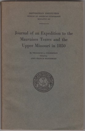 Item #46243 Journal of an Expedition to the Mauvaises Terres and the Upper Missouri in 1850....