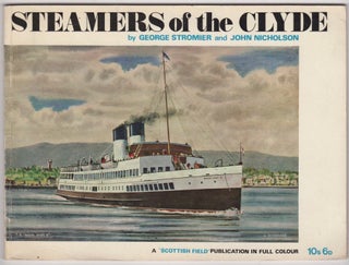 Item #46264 Steamers of the Clyde. George Stromier, John Nicholson